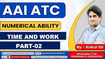 AAI ATC QUANT PREPARATION BY ANKUR SIR || TIME AND WORK PART-02 || AAI JE ATC ONLINE COACHING ||