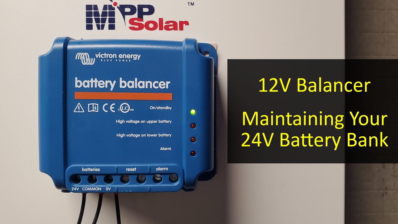 Maintaining a 24V+ Battery Bank with a Victron 12V Battery Balancer 