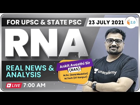7:00 AM - UPSC & State PSC | Real News and Analysis by #Ankit_Avasthi​​​​​ | 23 July 2021