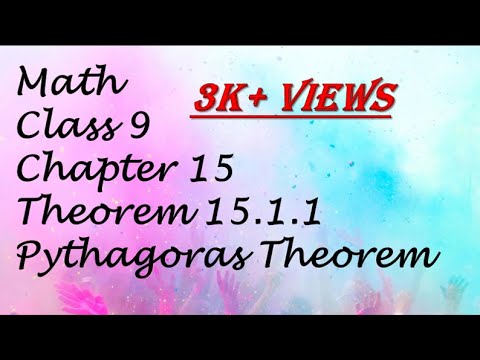 Theorem 15.1.1 | Pythagoras Theorem| Ch# 15 | Class 9| Maths | Punjab ...
