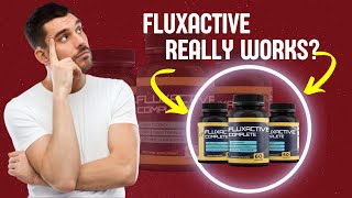 Fluxactive Complete Review⚠️  I Lost $900 To This Supplement!!!⚠️((Fluxactive Complete Reviews)