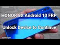 Bypass Google Account Honor 8X JSN-L21 | JSN-L21 Unlock Device to Continue Android 10