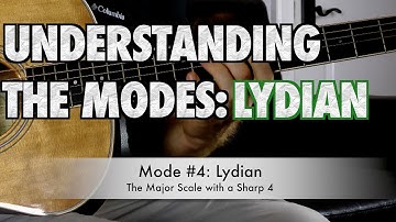 Understanding Modes Part 4: Lydian