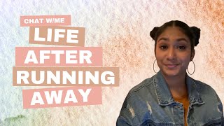 Life after running away