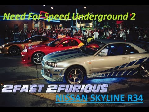 Need for speed underground 2 nissan skyline fast and furious