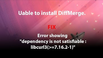 UBUNTU FIX:  Error showing "dependency is not satisfiable :libcurl3(=7.16.2-1)"