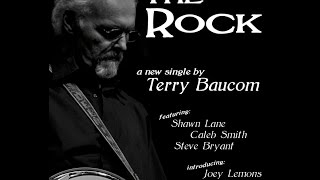 The Rock by Terry Baucom