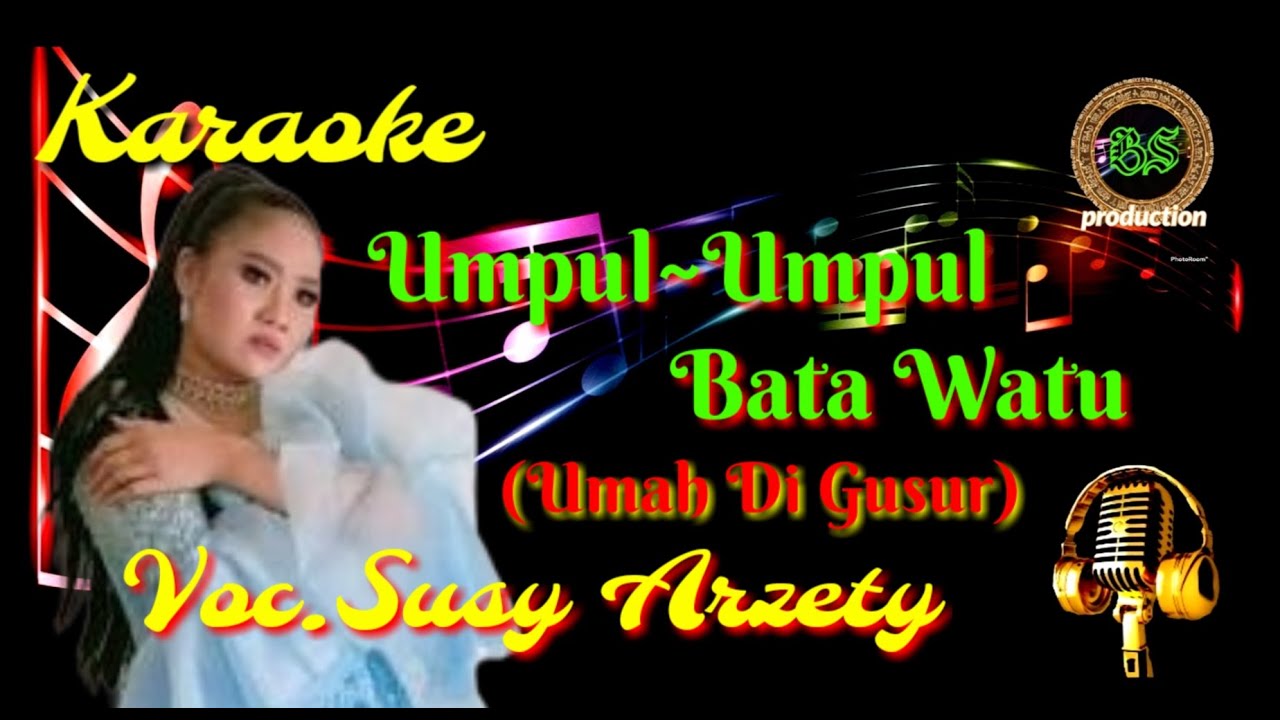 karaoke umpul umpul bata watu (umah digusur) voc.susy arzety