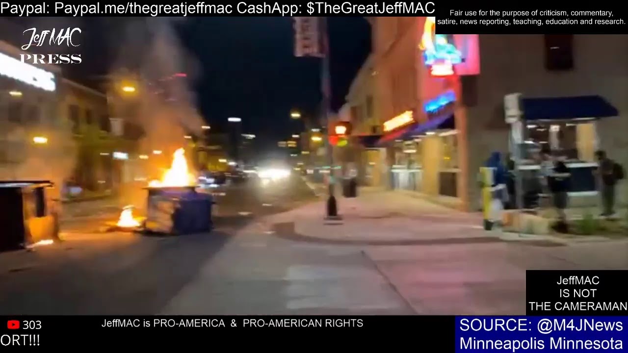 LIVE: Protesters and dumpster fires | Minneapolis Minnesota | USA ...