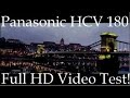 Panasonic HCV-180. - Full HD ( Full HD 1080p ) - Video test, Видео тест, Videotest, Videó teszt !