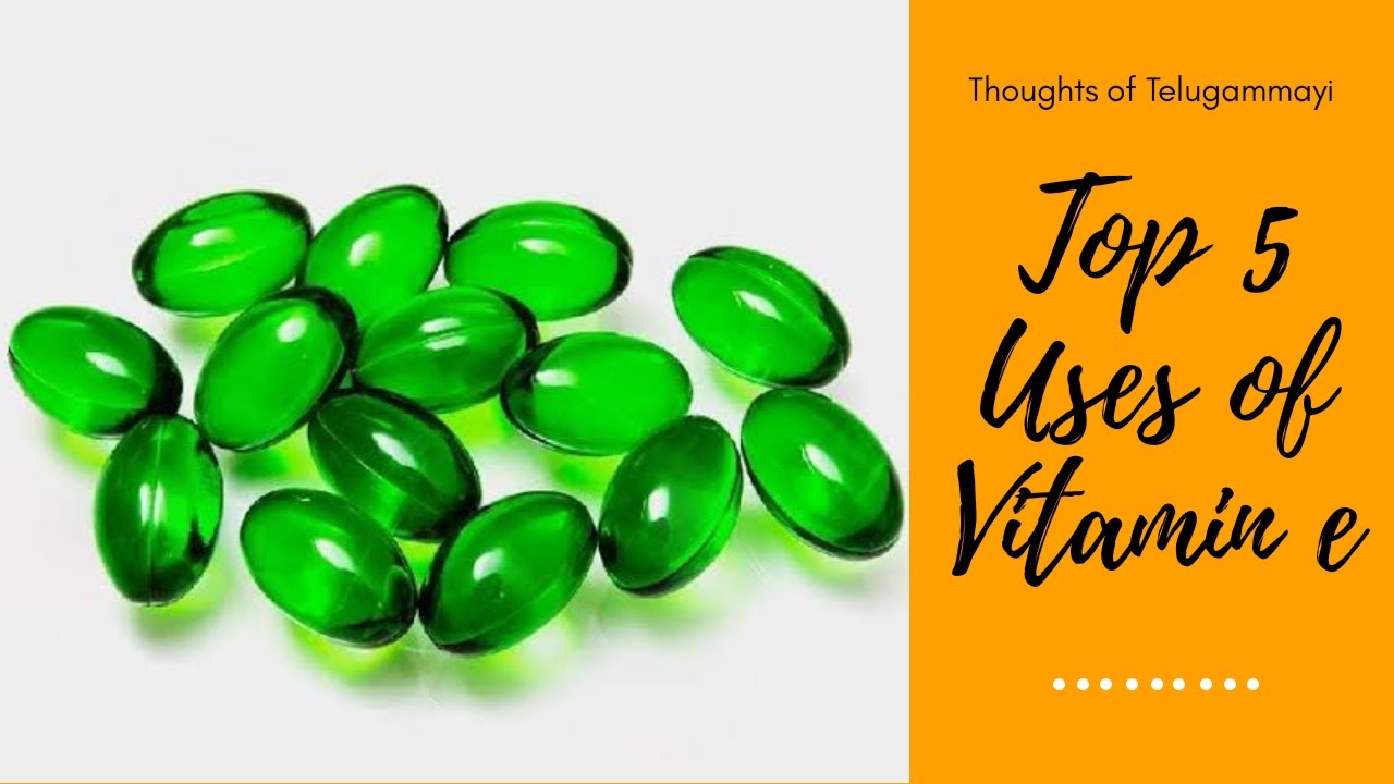 TOP 5 USES OF VITAMIN E CAPSULES FOR SKIN, HAIR, AND LIPS Thoughts Of Telugammayi YouTube