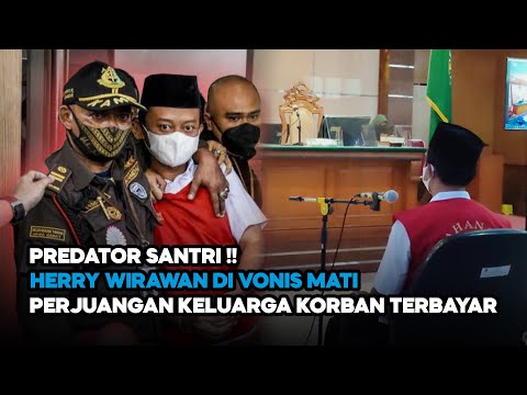 HERRY WIRAWAN DI VONIS MATI, PERJUANGAN KELUARGA KORBAN AKHIRNYA TERBAYAR