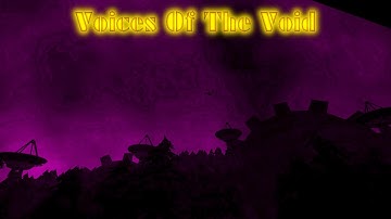 Voices Of The Void (Demo) - Episode 1 - They Are Here!