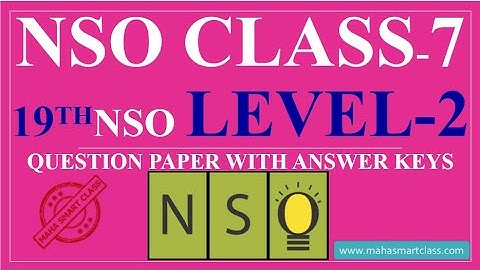 NSO Class-7 Level-2 | 19th National Science Olympiad SOLVED PAPER  | previous year question paper