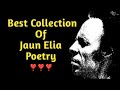 Best collection of jaun elia poetry  l shayri zone  jaun elia  urdu poetry  hindi poetry