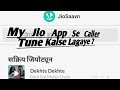 My jio app se caller tune kaise lagaye 2024  deepanshu joshi