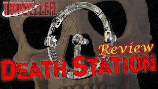 Traveller: Death Station  RPG Review