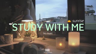 3-HOUR STUDY WITH ME at Sunrise 🌇 | No music, Background noises | Pomodoro 50/10