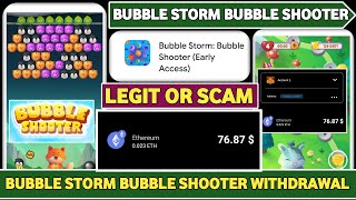 Bubble Storm Bubble Shooter Withdrawal॥Bubble Crypto Bubble Pop Legit Or Scam॥Bubble Storm Legit screenshot 4