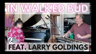 In Walked Bud  Miki Yamanaka with Larry Goldings  Pop up Live highlight!