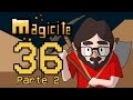 Magicite [Parte 36] - É verdade Magia! [2/3]