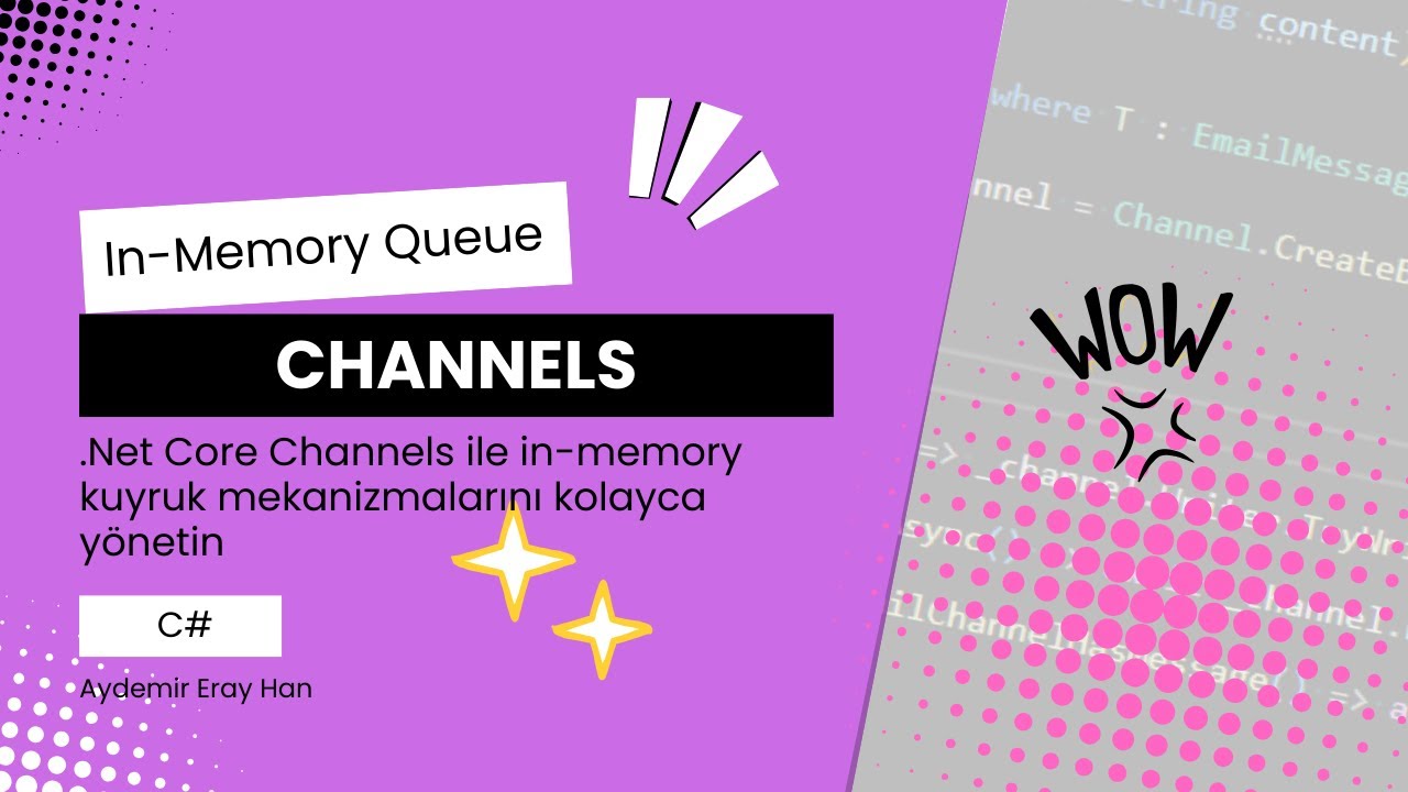.NET Core Channels ile Veri Akışını Yönetin! | Performans ve Eşzamanlılık