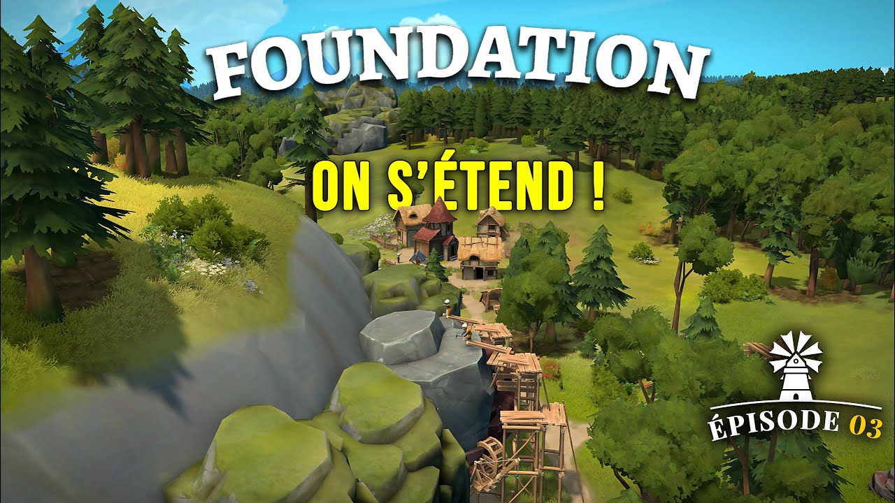 On s’aventure plus loin : création d’un premier hameau –  Foundation ép03