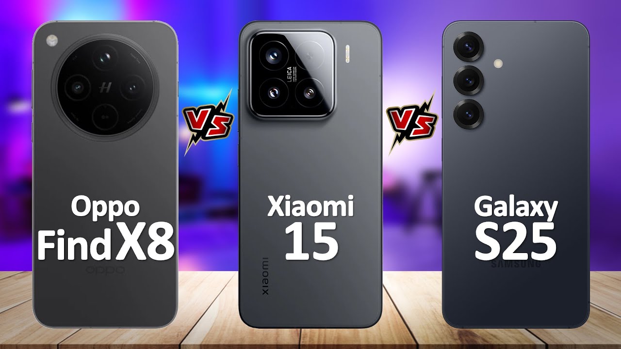 Xiaomi 15 VS Samsung Galaxy S25 VS Oppo Find X8 - YouTube