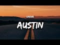 Dasha - Austin (Lyrics)