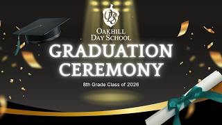 Oakhill 8th Grade Graduation 2026