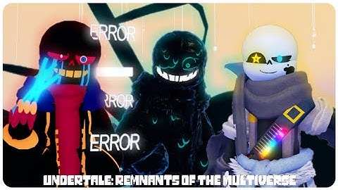 Ink Sans, Error Sans & Nightmare Showcase [Undertale: Remnants of the Multiverse]