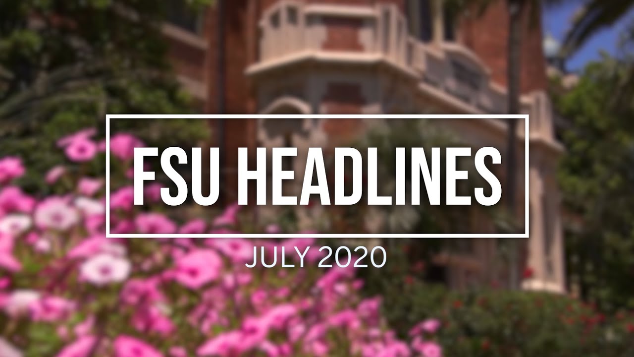 FSU Headlines July 2020 YouTube fsu-headlines-july-2020-youtube