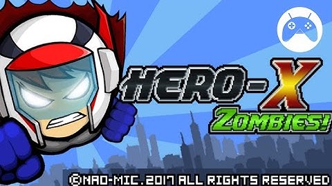 HERO-X ZOMBIES Android Gameplay