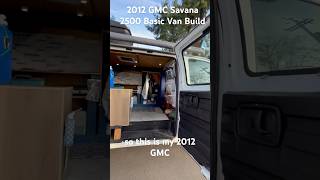 2012 GMC Savana basic build out for under $5k #vanbuilds #shorts #vanlife #diy