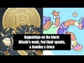 Happenings on the Block: Bitcoin's week, Fed Chair speaks, and Doodles x Crocs collab