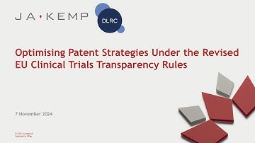 Webinar: Optimising Patent Strategies Under Revised EU Clinical Trials Regulation Transparency Rules