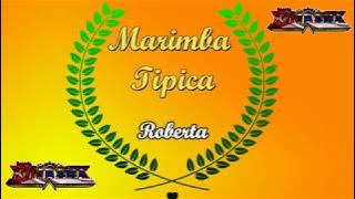Roberta - Marimba Lírica de oro (LIMPIA)