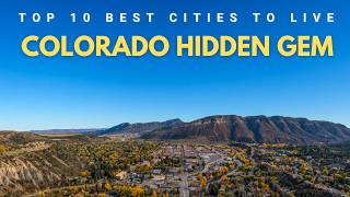 Beyond the Rockies: 10 Hidden Gem Towns to Live in Colorado in 2026 & 2027