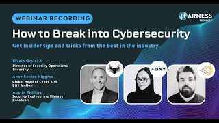 Webinar Recording: How to Break into Cybersecurity
