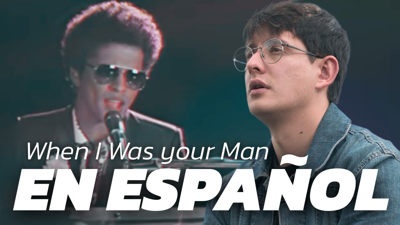 When I Was Your Man 🔥EN ESPAÑOL 🔥 (cover) | Nico Becerra