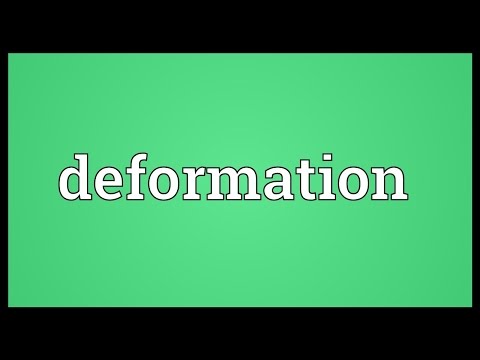 Deformation Meaning