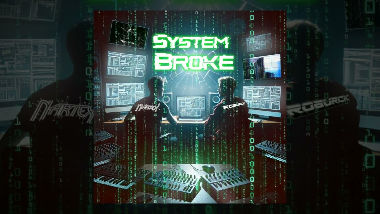 Watch Nartex & Roburck - System Broke on YouTube Watch Nartex & Roburck - System Broke on YouTube