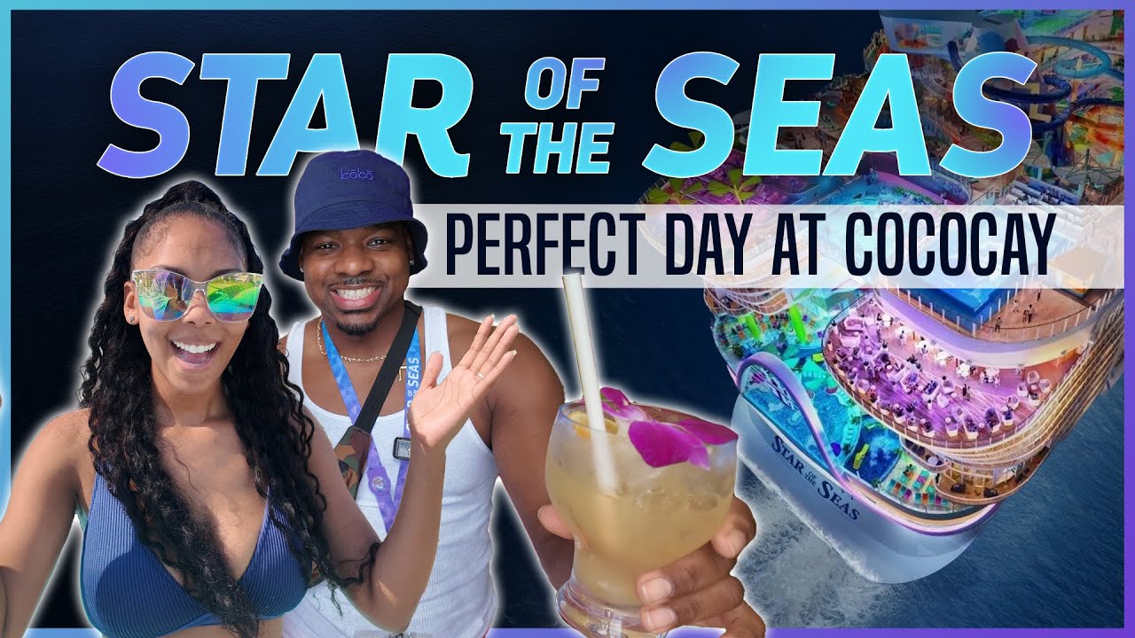 НОВЫЙ Star of the Seas | ЛУЧШИЙ ОТПУСК В МИРЕ