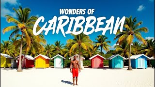 Wonders of the Caribbean | Hidden Gems You’ll Never Find on a Map!| Travel Video 4K .