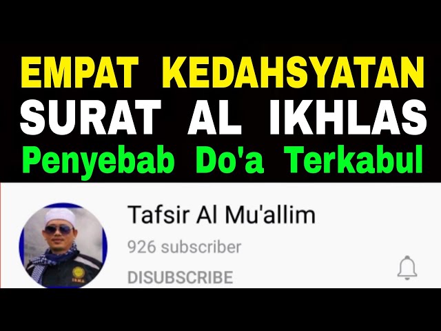 Empat Kedahsyatan Surat Al Ikhlas - Salah Satu Penyebab Do'a-Do'a Terkabul class=