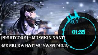 [Nightcore] Peterpan (Noah) - Mungkin Nanti