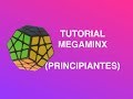 Tutorial Megaminx. Principiantes