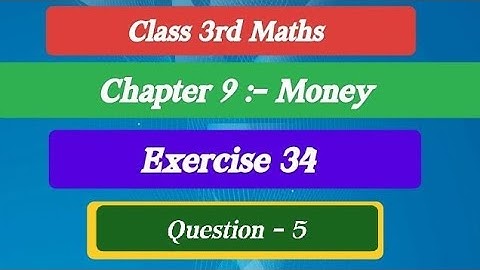 Class 3rd Maths/ Chapter 9 Money/ Exercise 34/ Que -6/ convert rupees@M.SLifelearning