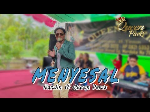 MENYESAL - NURDIN (Cover Dangdut) ft Queen Paris