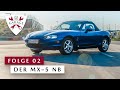Mazda garage 2019  folge 02 der mx5 nb